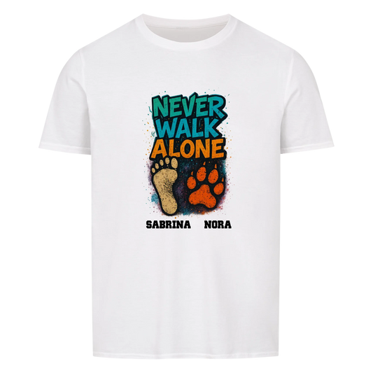 Never walk alone (personalisierbar)