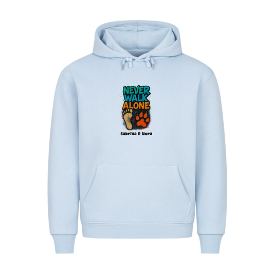 Never walk alone Hoodie