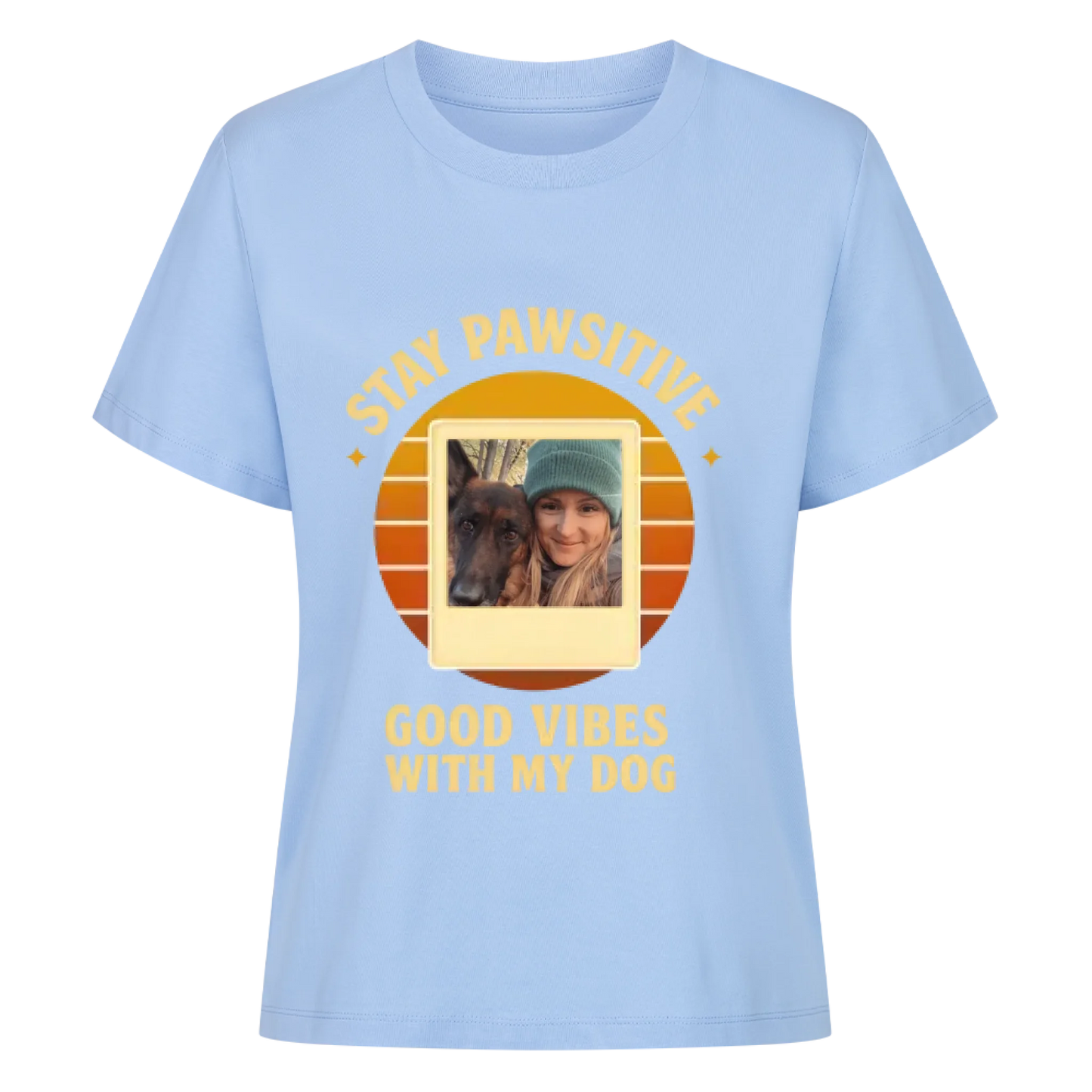 Stay pawsitive - Dog (T-Shirt women)