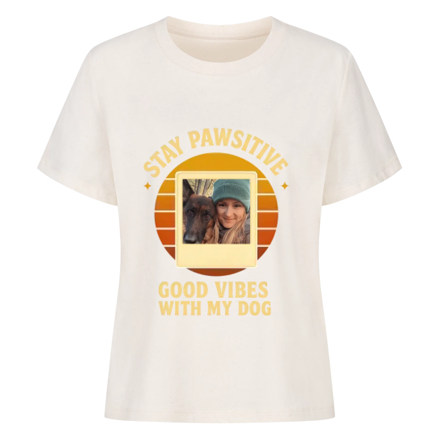 Stay pawsitive - Good vibes with my dog - Personalisiere mit deinem eigenen Tierfoto