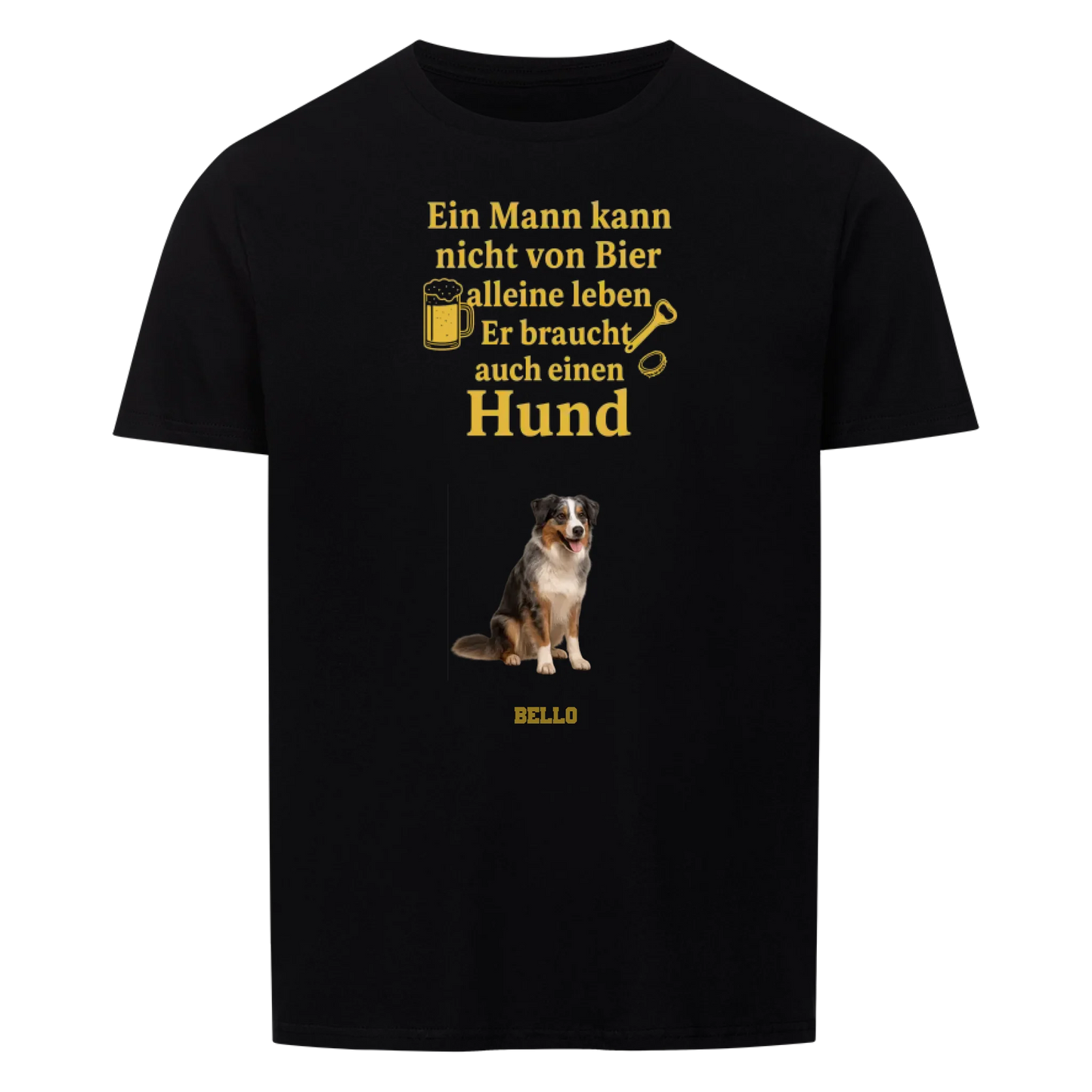 Ein Mann braucht Bier und Hund, personalisierbar